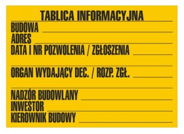TABLICA INFORMACYJNA BUDOWLANA NA BUDOWE 500 X 700 MM