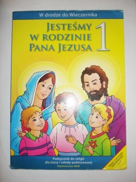 JESTEŚMY W RODZINIE PANA JEZUSA 1