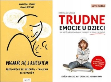 Dogadać się z dzieckiem + Trudne emocje u dzieci