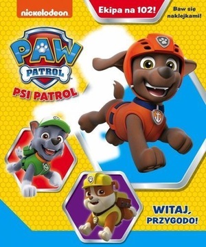 KSIĄŻECZKA BAJECZKA WITAJ PRZYGODO PSI PATROL