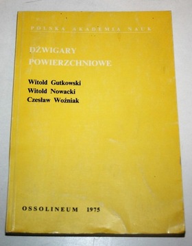DŹWIGARY POWIERZCHNIOWE Witold Gutkowski