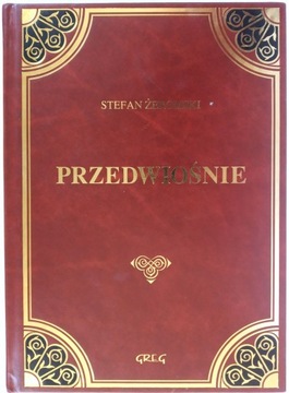 PRZEDWIOŚNIE Żeromski GREG z opracowaniem