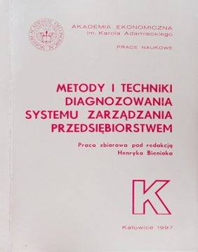 Metody i techniki diagnozowania systemu zarządzania przedsiębiorstwem