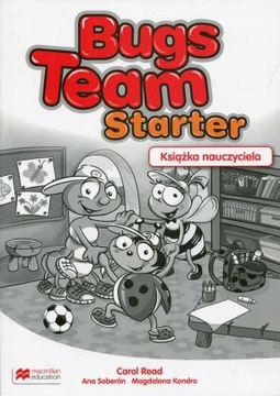 Bugs Team Starter. Książka nauczyciela MACMILLAN