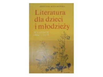 Literatura dla dzieci i młodzieży - K Kuliczkowska