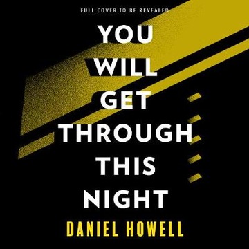 You Will Get Through This Night - Howell, Daniel