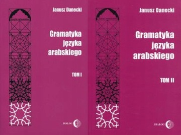 Gramatyka języka arabskiego Tom 1+2 Danecki