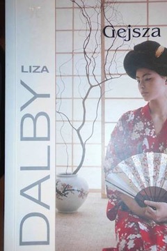 GEJSZA - Liza Dalby