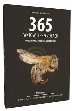 365 faktów o pszczołach- Martyna Walerowicz