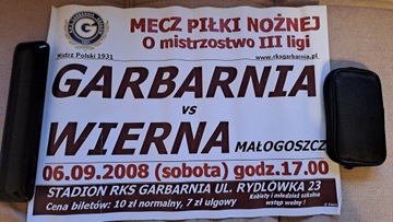 DUŻY PLAKAT AFISZ MECZOWY GARBARNIA KRAKÓW - WIERNA MAŁOGOSZCZ 06-09-2008
