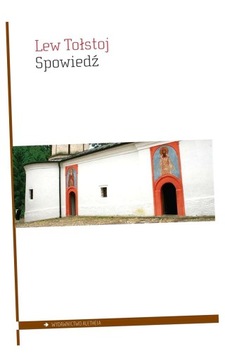 SPOWIEDŹ LEW TOŁSTOJ