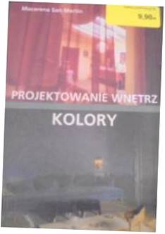 Projektowanie wnetrz. Kolory - Macarena San Martin