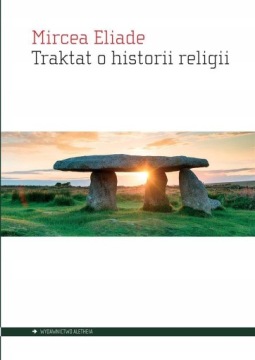 TRAKTAT O HISTORII RELIGII WYD 2020 ELIADE MIRCEA