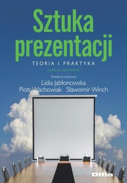 SZTUKA PREZENTACJI Praca zbiorowa
