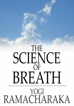 Science of Breath - Yogi Ramacharaka EBOOK