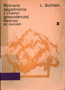 WYBRANE ZAGADNIENIA Z CHEMII GOSPODARCZEJ