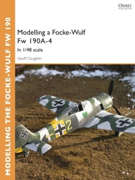 Modelling a Focke-Wulf Fw 190A-4 EBOOK