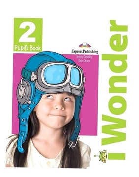 I WONDER 2 PB + IEBOOK EXPRESS PUBLISHING JENNY DOOLEY, BOB OBEE