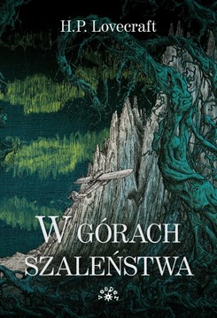 W GÓRACH SZALEŃSTWA - H.P.Lovecraft(oprawa miękka)