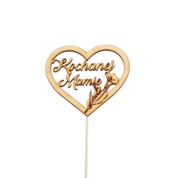 3 szt topper pik serce KOCHANEJ MAMIE