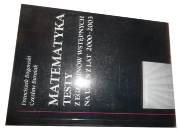 Matematyka testy z egzaminów wstępnych na umcs