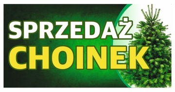 CHOINKI BANER 1x2m SPRZEDAŻ CHOINEK bez numeru tel