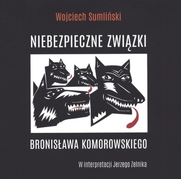 CD MP3 NIEBEZPIECZNE ZWIĄZKI BRONISŁAWA...