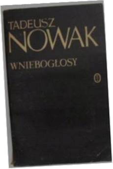 Wniebogłosy - T.Nowak