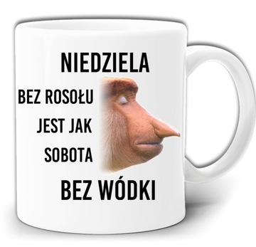 NIEDZIELA ROSÓŁ NOSACZ ŚMIESZNY KUBEK +PUDEŁ GW472