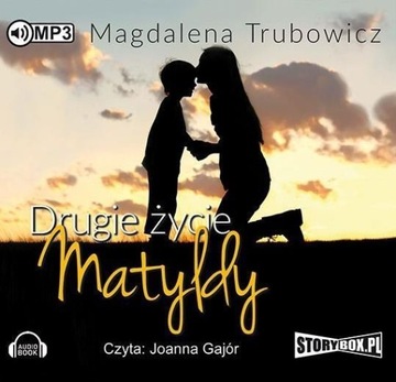 DRUGIE ŻYCIE MATYLDY. AUDIOBOOK