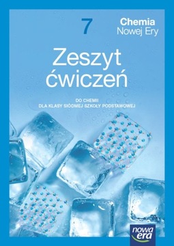 Chemia nowej ery NEON zeszyt ćwiczeń dla klasy 7 szkoły podstawowej EDYCJA
