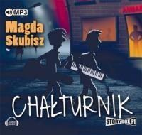 CHAŁTURNIK AUDIOBOOK, MAGDA SKUBISZ