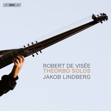 Visée Theorbo Solos Lindberg SACD BIS
