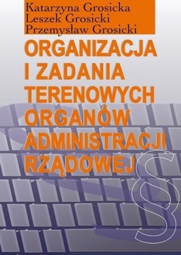 ORGANIZACJA I ZADANIA TERENOWYCH ORGANÓW...