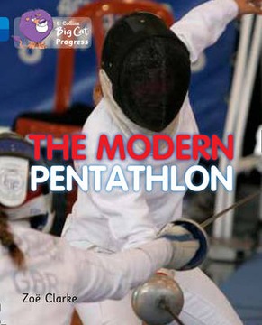 Zoe Clarke - The Modern Pentathlon: Band 04 Blu...