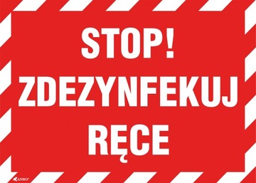Znak naklejka samoprzylepna STOP! ZDEZYNFEKUJ RĘCE