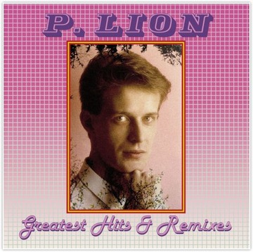 P. LION - GREATEST HITS & REMIXES -2 CD