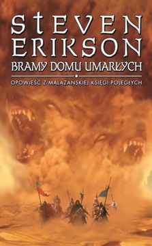 Bramy domu umarłych Erikson Opowieści 2 MAG