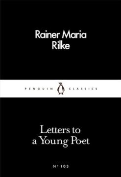 Letters to a Young Poet / Rainer Maria Rilke
