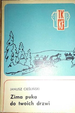 Zima puka do twoich drzwi - Janusz Cieśliński
