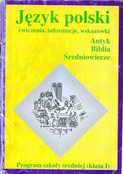 Język polski ćwiczenia, informacje, wskazówki Antyk, Biblia, Średniowiecze