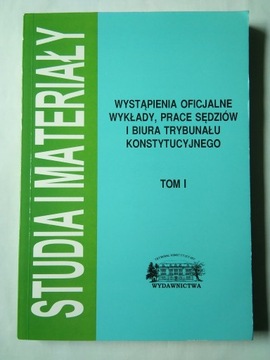Studia i materiały Tom 1 Wystąpienia oficjalne