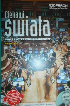 Ciekawi świata Podstawy Przedsiębiorczości