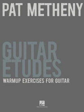 Metheny Pat Guitar Etudes Warm-Up Exercises Gtr Ta