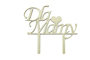 Topper na Dzień Mamy Dla Mamy Kochanej Mamie 5szt