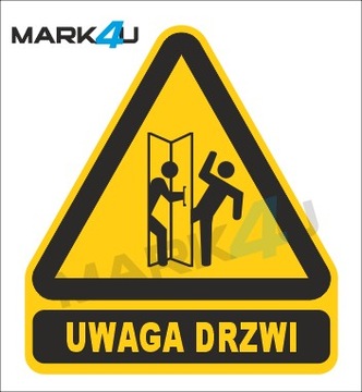UWAGA DRZWI Naklejka na drzwi 30x33cm laminowana