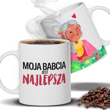 KUBEK Prezent na DZIEŃ BABCI Babcia jest Najlepsza