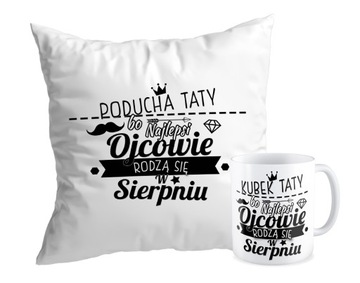 Zestaw PODUSZKA + KUBEK OJCOWIE RODZĄ SIĘ W...