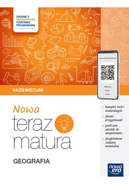 NOWA TERAZ MATURA 2025. GEOGRAFIA. VADEMECUM. ZAKRES ROZSZERZONY WOJCIECH..
