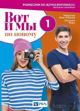 Wot i my po nowemu 1 podręcznik Język rosyjski